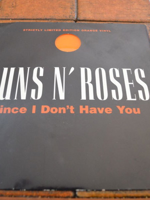 Guns N' Roses Since I Don't Have You βινύλιο 7' μεταχειρισμένο, limited edition