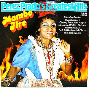 Perez Prado And His Orchestra–Mambo Fire - Perez Prado's Greatest Hits