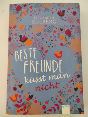 Beste Freunde küsst man nicht από Elizabeth Eulberg