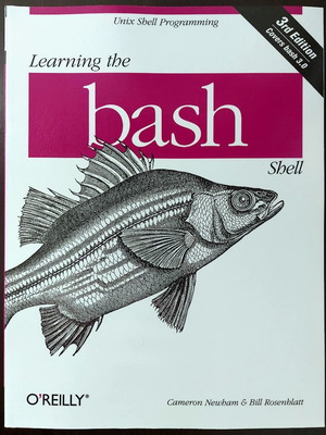 Learning the bash shell 3rd Edition new book