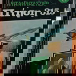  Πτήση 315 - Νταν Ντάστερ