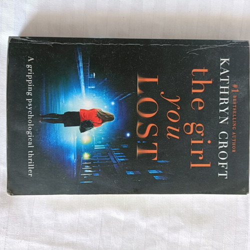 The Girl You Lost by Kathryn Croft paperback, like new