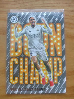 Topps Real Madrid Born Champ Trent Alexander Arnold card like new with sleeve and top loader
