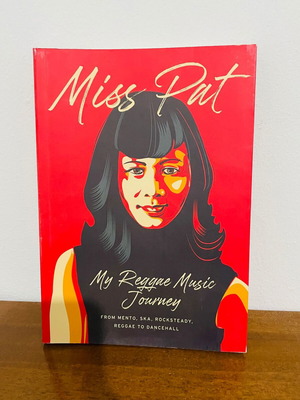 My Reggae Music Journey by Miss Pat, new English edition