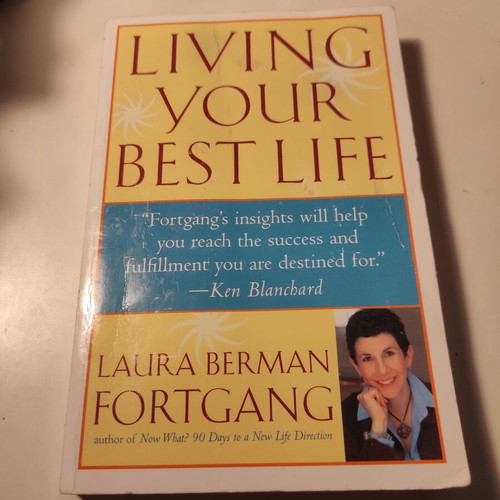 Living Your Best Life by Laura Berman Fortgang used, philosophical essay