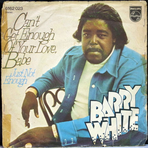Barry White Can't Get Enough Of Your Love Baby 7'' vinyl used, R&B Soul