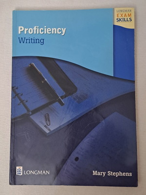Longman Exam Skills Proficiency Writing book by Mary Stephens