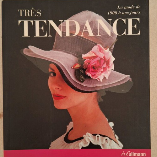 Tres Tendance coffee table book like new, fashion of the 1900s