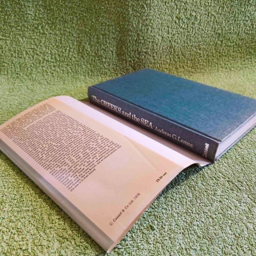 The Greeks And The Sea by Andreas G. Lemos used, 1976 edition