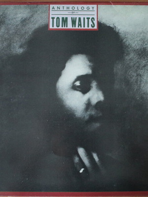 Anthology of Tom Waits record used, blues