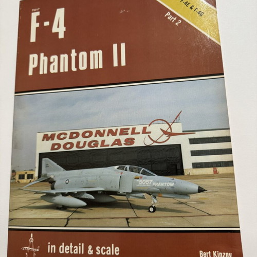 F-4 Phantom II in Detail & Scale Part 2 by Bert Kinzey like new