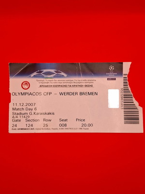 Olympiacos - Werder Bremen 3-0 Ticket used, Champions League 2007