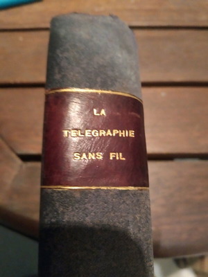 La Telegraphie Sans Fil book used, 1917, radio communications