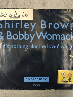 Shirley Brown Ain't Nothing Like The Loving We Got 12″ vinyl maxi single used