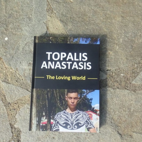 The Loving World book by Topalis Anastasis new, poetry with photos