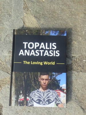 The Loving World book by Topalis Anastasis new, poetry with photos