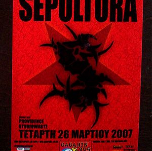 SEPULTURA Σπάνιο promotional flyer για τη συναυλία τους στο Gagarin στις 28.3.2007