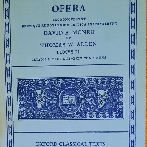 Homeri Opera II used, 2nd part of Iliad in Homeric language