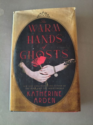 The Warm Hands of Ghosts hardcover book used