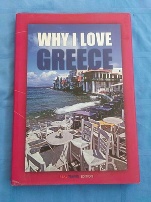 Why I Love Greece book like new, English edition