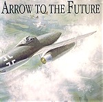  MESSERSCHMITT ME 262: Arrow to the Future