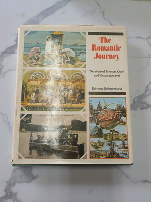 The Romantic Journey like new, the story of Thomas Cook and Victorian travel