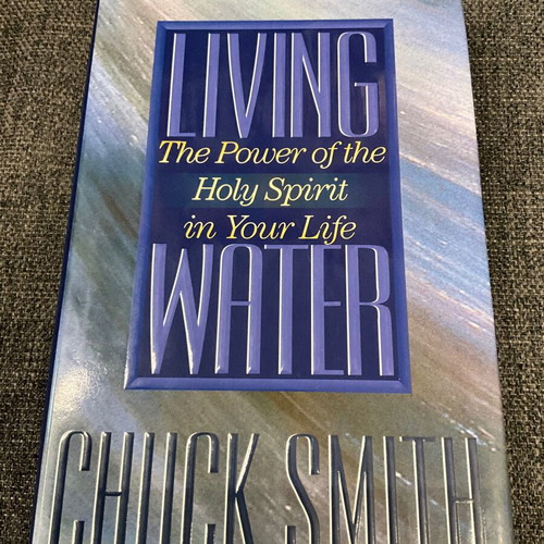 Living Water used, the power of the Holy Spirit in your life