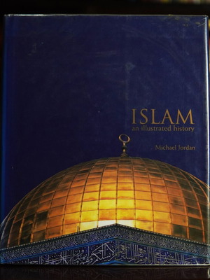 Illustrated History of Islam book used, hardcover