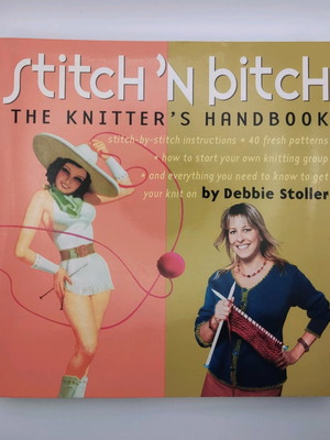 Stitch 'n Bitch The Knitter's Handbook book like new, Debbie Stoller