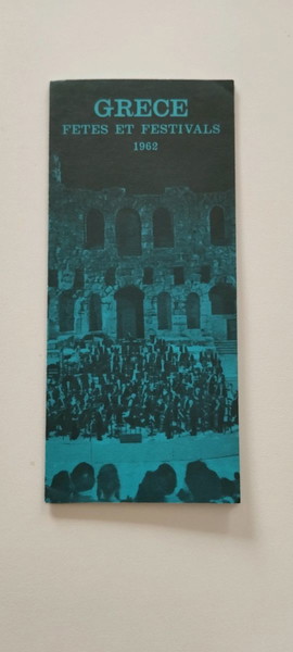 Vintage 1962 ταξιδιωτική μπροσούρα, πρόγραμμα στα Γαλλικά ,Festival Ελλάδος