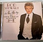  Rod Stewart - As time goes by The greatest American songbook volume 2 cd