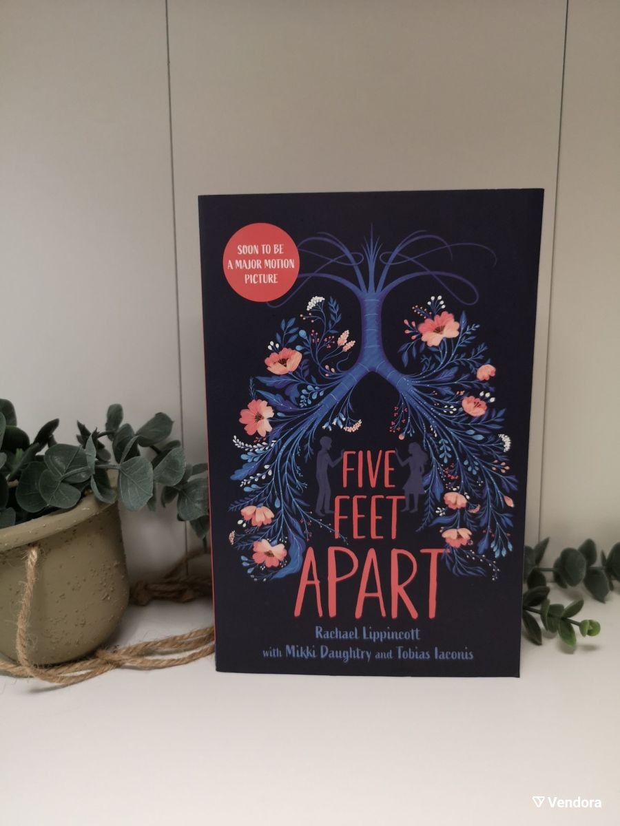 Five Feet Apart by Rachael Lippincott; Mikki Daughtry; Tobias