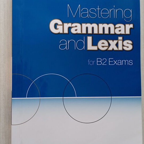 Mastering Grammar and Lexis for B2 Exams book like new, Burlington