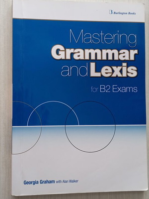 Mastering Grammar and Lexis for B2 Exams book like new, Burlington