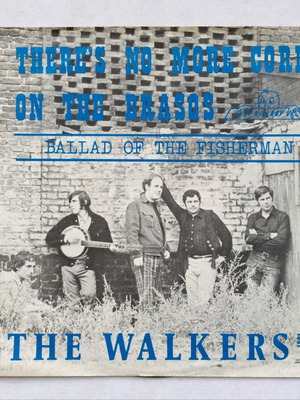 The Walkers There's No More Corn On The Brasos vinyl record like new, folk