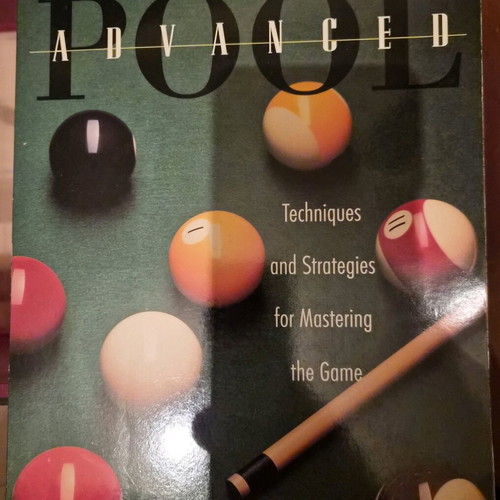 Advanced Pool Techniques and Strategies for Mastering the Game by George Fels used, English