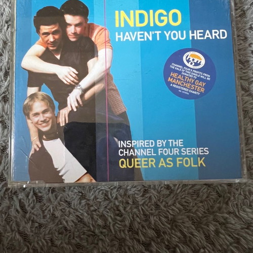 Queer as Folk Indigo Haven't You Heard CD single used, very good condition