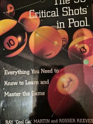 The 99 Critical Shots in Pool book used, English