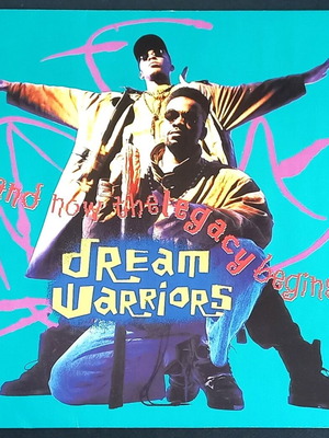 DREAM WARRIORS''AND NOW THE LEGACY BEGINS''LP 33RPM.
