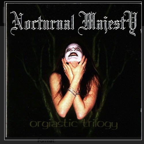 Nocturnal Majesty Orgiastic Trilogy CD used, metal
