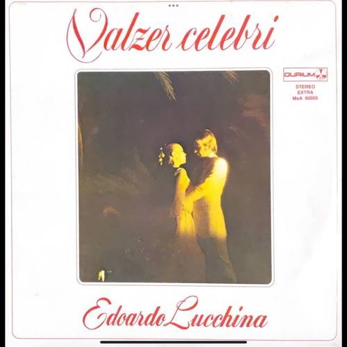 Edoardo Lucchina Valzer Celebri LP used, classical