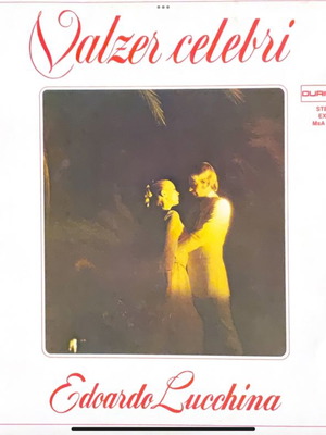 Edoardo Lucchina Valzer Celebri LP used, classical