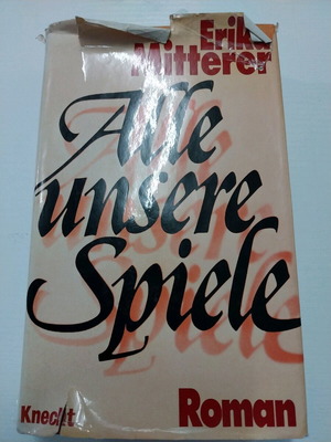 Alle unsere Spiele used book, literary, German