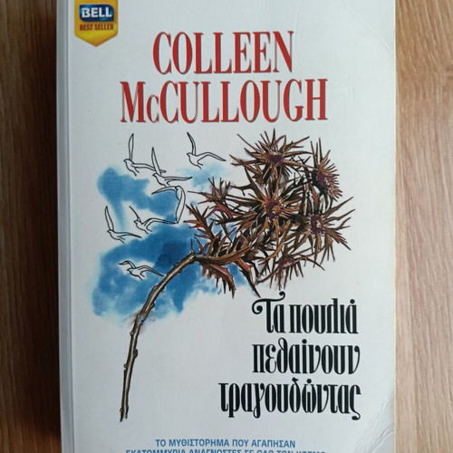 The Birds Die Singing by Colleen McCullough used