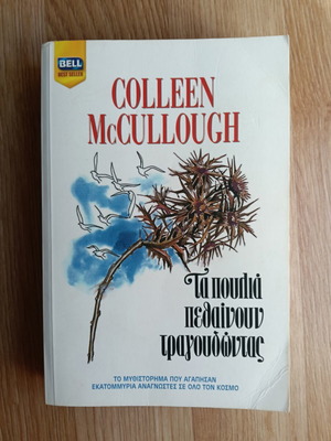 The Birds Die Singing by Colleen McCullough used