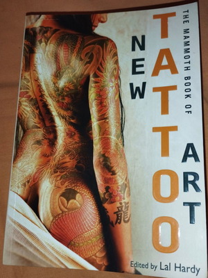 Mammoth Book of New Tattoo Art by Lal Hardy