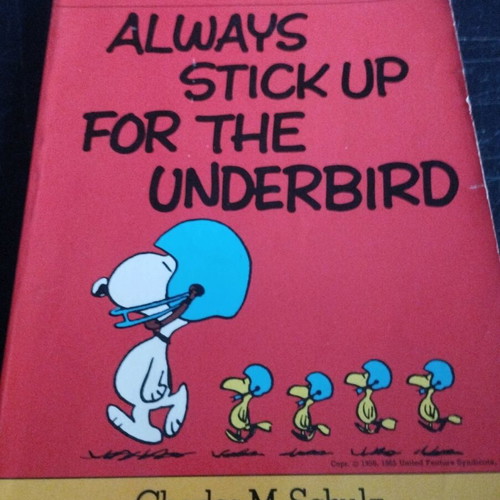 Always Stick Up for the Underbird book by Charles M.Schulz in good condition