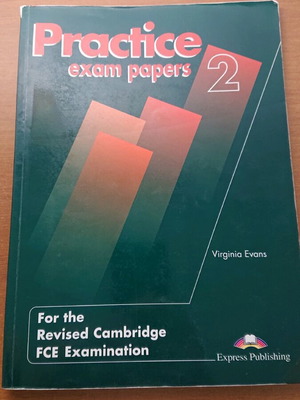 Practice Exam Papers 2 FCE preparation book used