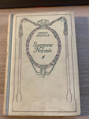 Suzanne Normis hardcover book used, French, 1905