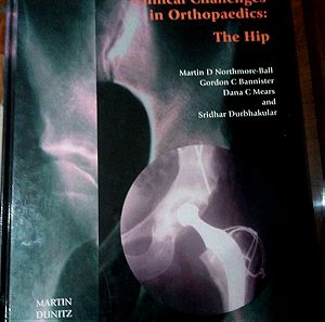 Clinical Challenges in Orthopaedics,  Martin D. Northmore-Ball - Brian Bradnock - Guy Slowik, Εκδόσεις Taylor & Francis, Έτος 2002 (Κλινικά προβλήματα στην Ορθοπαιδική)